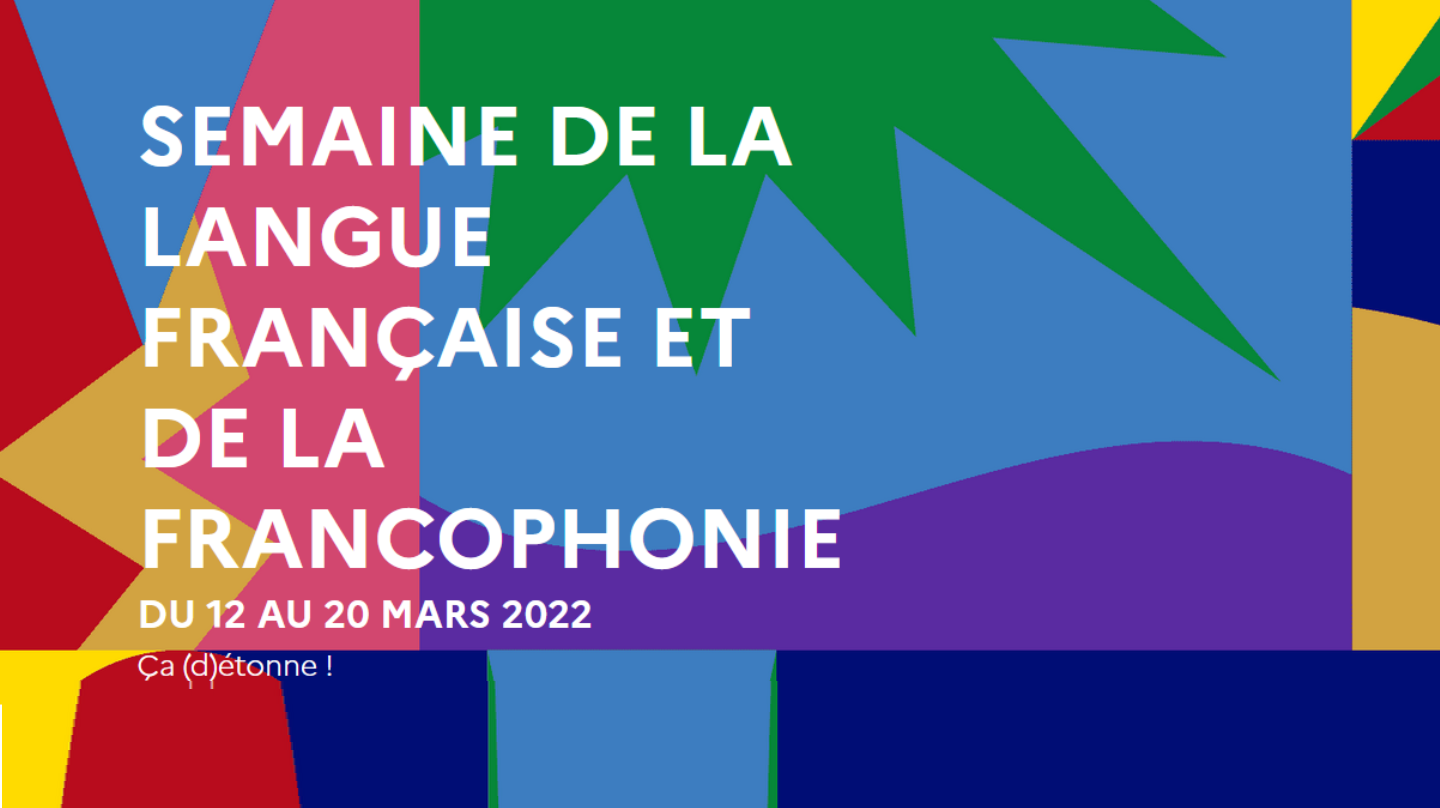 Semaine de la langue française et de la francophonie 2022