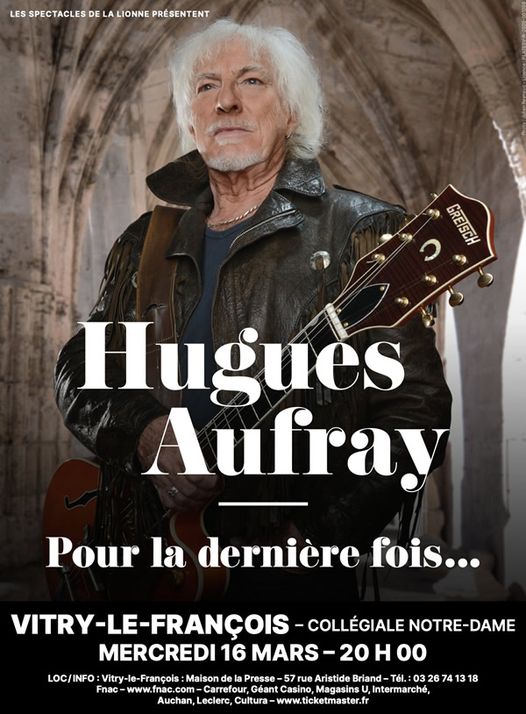 Vitry le François : Concert Hugues Aufray du 16 mars 2022
