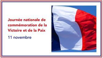 11 novembre 2022 : Journée nationale de commémoration de la Victoire et de la Paix – Hommage à tous les « Morts pour la France »