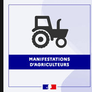 Manifestation des agriculteurs : perturbations de circulation vendredi 26 et samedi 27 janvier 2024